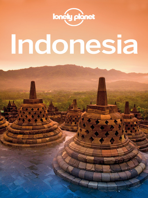 Title details for Indonesia Travel Guide by Lonely Planet - Available
